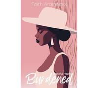 Burdened: 3 (Grateful Hearts)