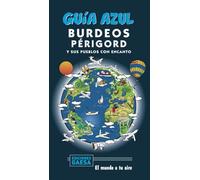 Burdeos y Périgord (GUÍA AZUL)