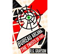 Bureau Arcana: The Twists of Fate: 1