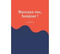 Bureaux-toc Bonjour ! (ebook)
