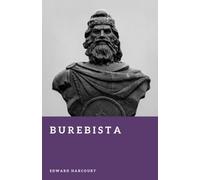 Burebista: King of the Dacians (Forgotten Rulers)