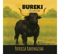 Bureki The Giant Cow: Click clack, moo, bold and brilliant: 3 (Kind Earth)