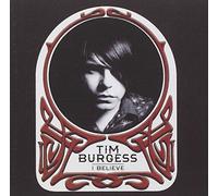 Burgess Tim - I Believe
