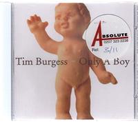 Burgess, Tim - Only a Boy - Maxi CD