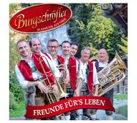 Burgschröfler-Blasmusik aus Tirol Freunde Für'S Leben-Instrumental (CD)