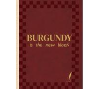 Burgundy is the New Black: Cream Spine Decor Book & Large Notebook - 300 Pages - Fashion Coffee Table Book, Vertical Stripes & Cherry Red Aesthetic