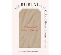 Burial and Other Short Prose, 1963-1994: Caribbean and African Literature Translated from French (CARAF Books)