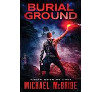 Burial Ground: A Novel