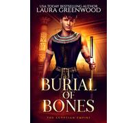 Burial of Bones (The Egyptian Empire)
