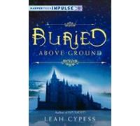 Buried Above Ground (ebook)