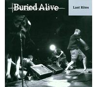Buried alive - Last rites