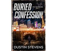 Buried Confession: City of City Thrillers: 1