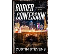 Buried Confession: City of City Thrillers