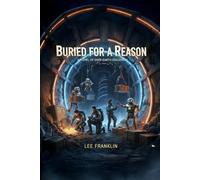 BURIED FOR A REASON (Dead & Buried Mysteries)