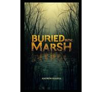 Buried in the Marsh