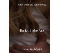 Buried in the Past: 1 (The Unraveling)