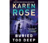 Buried Too Deep: 3 (A New Orleans Novel)