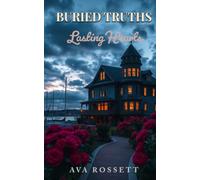 Buried Truths Lasting Hearts: A Small Town Clean Romantic Suspense - Book 1 (Seaside Harbor)