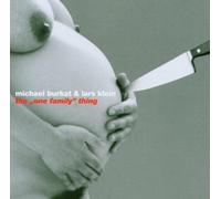 Burkat,Michael&Lars Klein - The One Family Thing [Import]