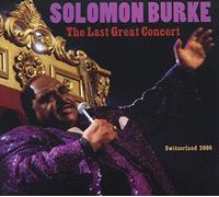 Burke, Solomon - Last Great Concert