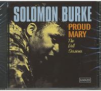 Burke, Solomon - Proud Mary: the Bell Sessions