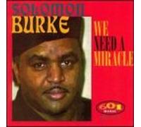 Burke, Solomon - We Need a Miracle [Casete]