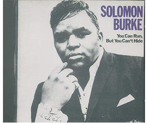 Burke, Solomon - You Can Run But You Can'y Hide