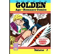 Burke's Golden Age of Romance Comics: A collection of Golden Age Romance Comics.: Volume 1