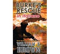 Burke's Mandarin, in italiano: il Salvataggio di Burke: 6 (Bob Burke Thriller d'Azione)