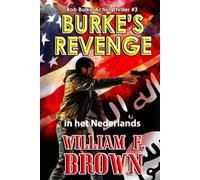 Burke's Revenge, in het Nederlands: Bob Burke Action Thriller #3 (Bob Burke Dutch Series)