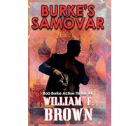 Burke's Samovar: 4 (Bob Burke Action Thrillers)