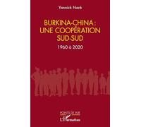 Burkina-China : une coopération sud-sud: 1960 à 2020 (Points de Vue)