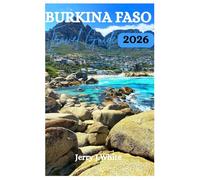 Burkina Faso Travel Guide 2026