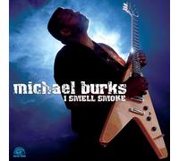 Burks,Michael - I Smell Smoke