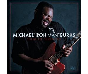 Burks, Michael - Show Of Strength