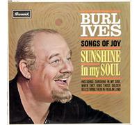 Burl Ives - Songs Of Joy - Sunshine In My Soul