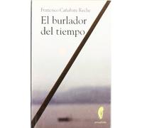 BURLADOR DEL TIEMPO (CRISALIDA)