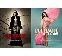 Burlesque and the Art of the Teese/Fetish and the Art of the Teese: (E)