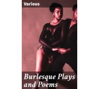 Burlesque Plays And Poems (ebook)