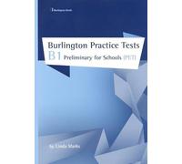 Burlington practice test b1 preliminary for schools (pet) (SIN COLECCION)