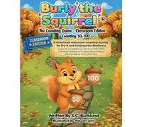 Burly the Squirrel: The Counting Game - Classroom Edition Counting 50-100: 9
