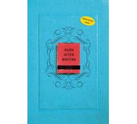 Burn after writing Dit boek gaat over jou (Burn after writing, 1) (Language Dutch)