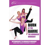 Burn at the Barre: Intermediate to Advanced Workout [DVD]