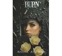 Burn: Book 3 of the Apex Society Trilogy
