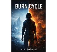 Burn Cycle: The Threshold Series, Book One: 1