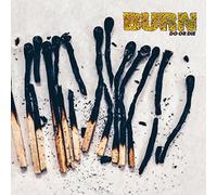 Burn – Do or Die – Vinilo 12"