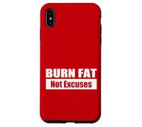 BURN FAT, Not Excuses - Quema grasa, no excusas Carcasa para iPhone XS Max
