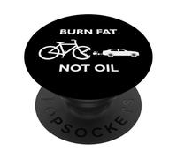 Burn Fat Not Oil Ciclista Diseño PopSockets PopGrip Adhesivo