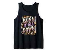 Burn It All Down Addict Cita Mañana Amante del Café Humor Camiseta sin Mangas
