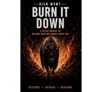 Burn It Down: 45-Day Addiction Shadow Journal